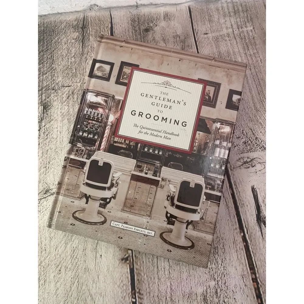 THE GENTLEMAN’S GUIDE TO GROOMING Hardcover Book